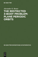 The Restricted 3 Body Problem  Plane Periodic Orbits