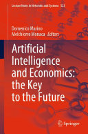 Artificial Intelligence and Economics  the Key to the Future