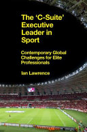 The ’C-Suite’ Executive Leader in Sport Pdf/ePub eBook