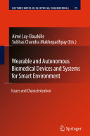 Wearable and Autonomous Biomedical Devices and Systems for Smart Environment