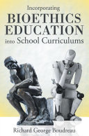 Incorporating Bioethics Education into School Curriculums [Pdf/ePub] eBook