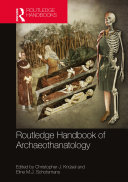The Routledge Handbook of Archaeothanatology Pdf/ePub eBook