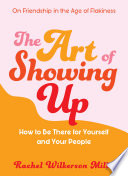 The Art of Showing Up Book PDF