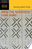 When the Wanderers Come Home Book