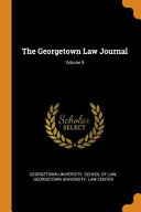 The Georgetown Law Journal; Volume 9
