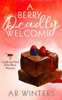 A Berry Deadly Welcome Book PDF