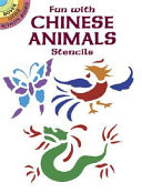 Fun with Chinese Animals Stencils