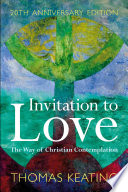 Invitation to Love 20th Anniversary Edition PDF Book By Thomas Keating