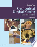 “Small Animal Surgical Nursing E-Book” by Marianne Tear