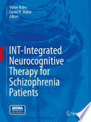 INT Integrated Neurocognitive Therapy for Schizophrenia Patients Book