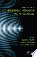 Introduction to Cognitive Radio Networks and Applications Book
