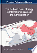 The Belt And Road Strategy In International Business And Administration