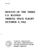 Results of the third U.S. manned orbital space flight, October 3, 1962