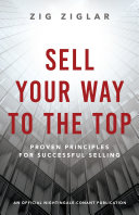 Sell Your Way to the Top