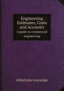 Engineering Estimates, Costs and Accounts