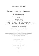 Dedicatory and Opening Ceremonies of the World s Columbian Exposition
