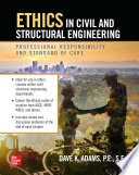 Ethics in Civil and Structural Engineering  Professional Responsibility and Standard of Care