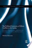 The Political Economy of Ethnic Conflict in Sri Lanka