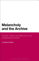 Melancholy and the Archive Book Jonathan Boulter