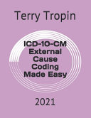ICD 10 CM External Cause Coding Made Easy Book