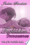 Forbidden Innocence, Tales of the Forbidden