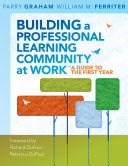 Building a Professional Learning Community at Workâ„¢