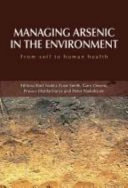 Managing Arsenic in the Environment Book