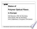 Status of Polymer Optical Fibers in Europe