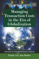 Managing Transaction Costs in the Era of Globalization