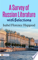 A Survey of Russian Literature, with Selections