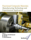 Functional Composite Materials  Manufacturing Technology and Experimental Application Book