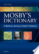 Mosby s Dictionary of Medicine  Nursing   Health Professions   eBook Book