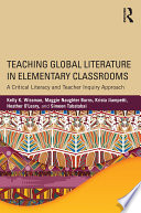 Teaching Global Literature In Elementary Classrooms