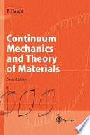 Continuum Mechanics and Theory of Materials Book