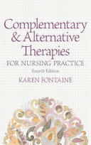 Complementary and Alternative Therapies for Nursing Practice Book