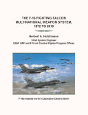 The F-16 Fighting Falcon Multinational Weapon System, 1972 to 2019