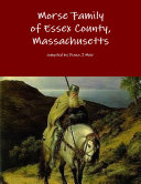 Morse Family of Essex County  Massachusetts