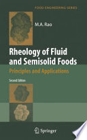 Rheology of Fluid and Semisolid Foods  Principles and Applications