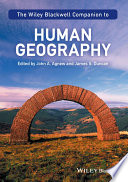 The Wiley Blackwell Companion to Human Geography