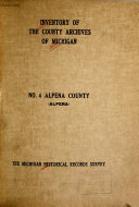 Inventory of the County Archives of Michigan: 2nd ed. Alpena County (Alpena)