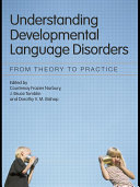 Understanding Developmental Language Disorders