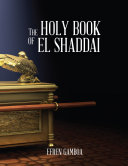 The Holy Book Of El Shaddai [Pdf/ePub] eBook