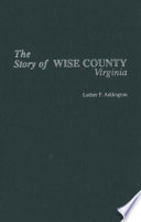 The Story of Wise County (Virginia)
