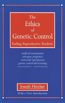 The Ethics of Genetic Control