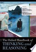 The Oxford Handbook of Thinking and Reasoning Book