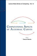 Computational Aspects of Algebraic Curves