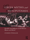 Greek Myths and Mesopotamia [Pdf/ePub] eBook