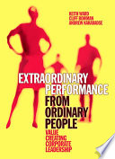 Extraordinary Performance from Ordinary People