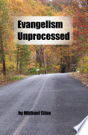 Evangelism Unprocessed Book