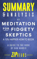 Summary & Analysis of Meditation for Fidgety Skeptics